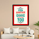Push Yourself Because No One Is Going To Do It For You Motivational Posters Wall Frames for Students, Business, Employees, Startup