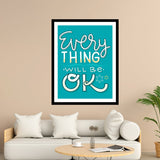 Every Thingy Will B?. Ok Motivational Posters Wall Frames for Students, Business, Employees, Startup